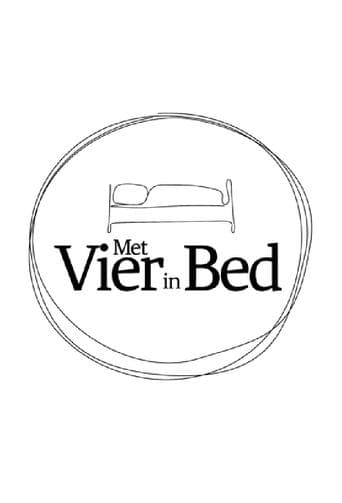 Met vier in bed Pelisflix