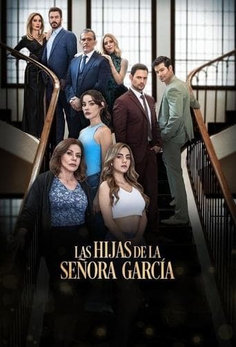 Las Hijas de la Señora Garcia Pelisflix