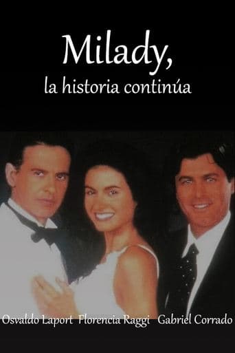 Milady, la historia continúa Pelisflix